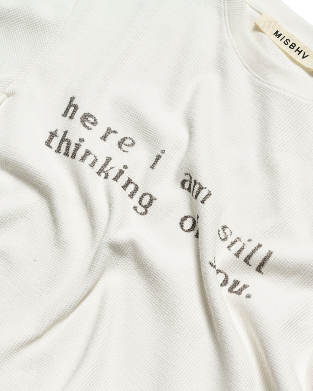 Here I Am Still Thinking Of You Waffle Longsleeve