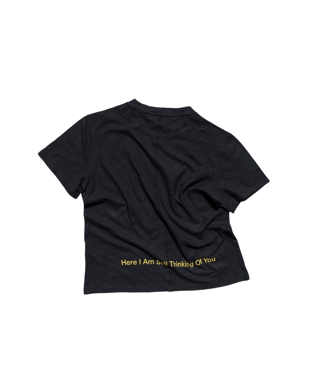 Here I Am Still Thinking Of You T-shirt